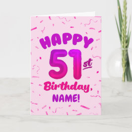Happy 51st Birthday Card with Custom Name Kort
