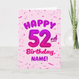 Happy 52nd Birthday Card with Custom Name Kort