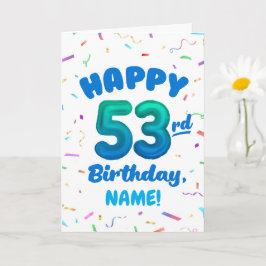 Happy 53rd Birthday Card with Custom Name Kort