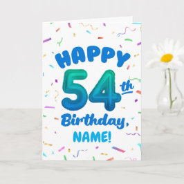 Happy 54th Birthday Card with Custom Name Kort