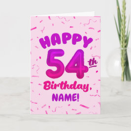 Happy 54th Birthday Card with Custom Name Kort