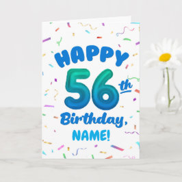 Happy 56th Birthday Card with Custom Name Kort