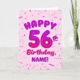 Happy 56th Birthday Card with Custom Name Kort
