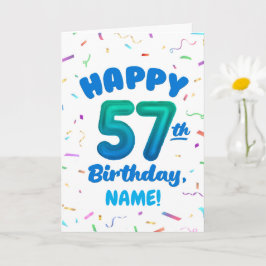 Happy 57th Birthday Card with Custom Name Kort