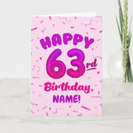 Happy 63rd Birthday Card with Custom Name Kort
