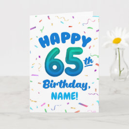 Happy 65th Birthday Card with Custom Name Kort