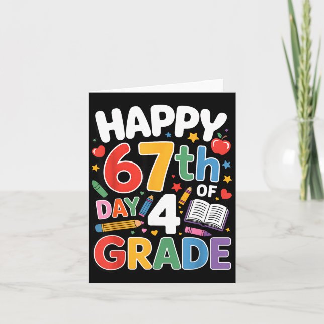 Happy 67 Day Of 4 Grade I Survived 67 Days Of Scho Kort (Framsida)