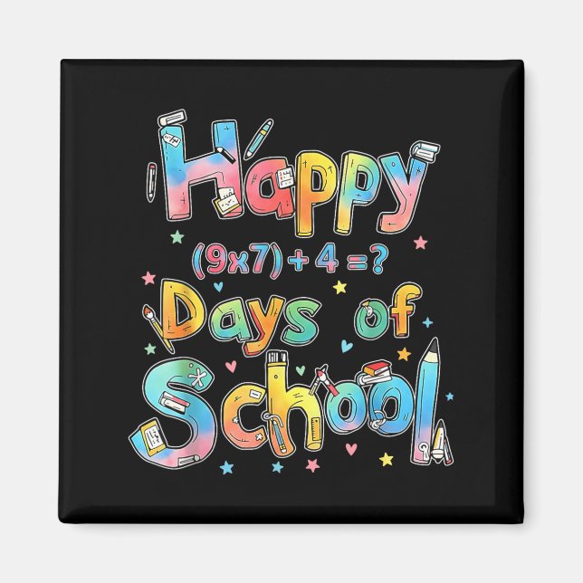 Happy 67 Days Of School Math Equation Teacher Six  Magnet (Framsidan)
