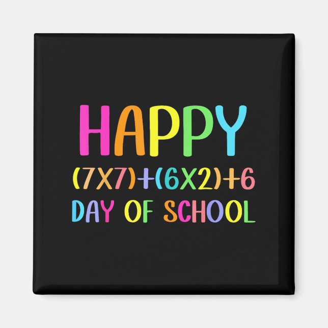Happy 67 Days Of School Math Teacher Students Six  Magnet (Framsidan)