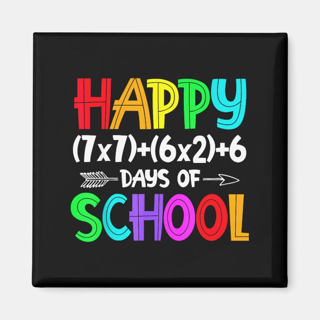 Happy 67 Days Of School Math Teacher Students Six  Magnet (Framsidan)