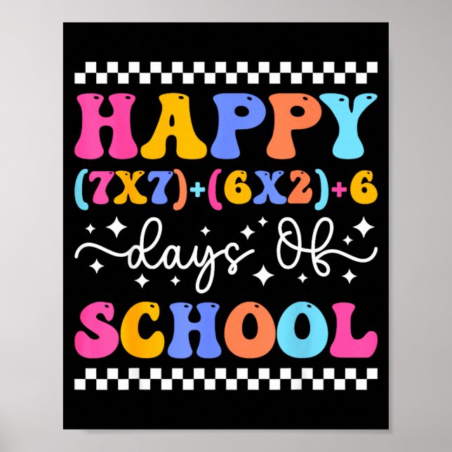 Happy 67 Days Of School Math Teacher Students Six  Poster (Framsidan)