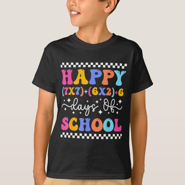Happy 67 Days Of School Math Teacher Students Six  T Shirt (Framsida)