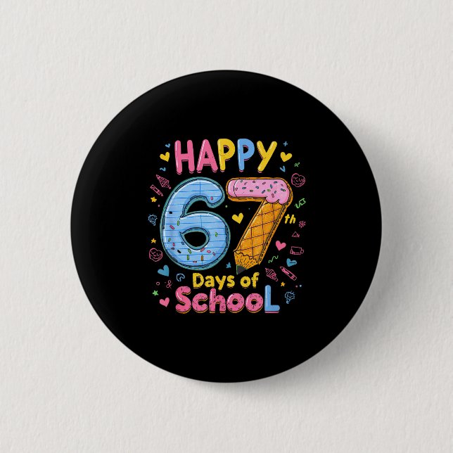 Happy 67 Days Of School Six Seven Kids Boys Girls  Knapp (Framsida)