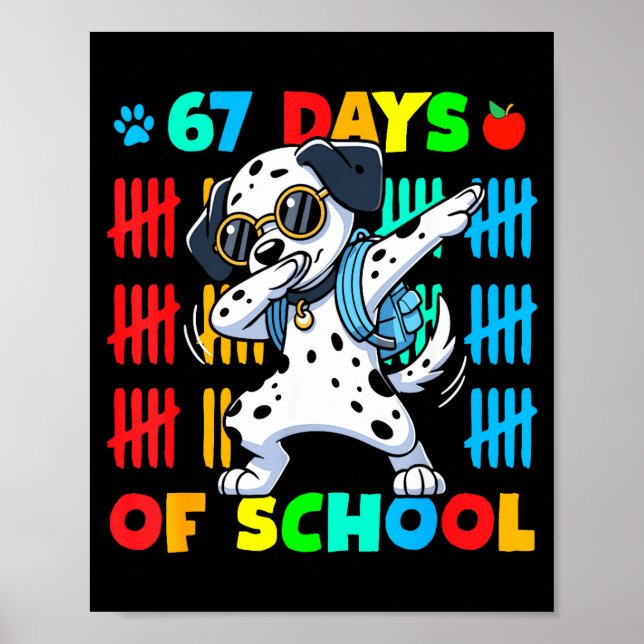 Happy 67 Days School Cute Dog 67 Days Smarter Stud Poster (Framsidan)