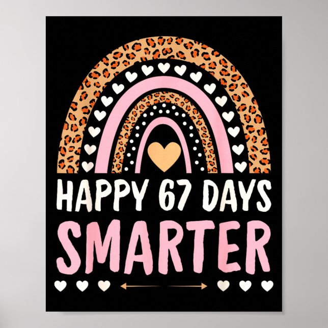 Happy 67 Days Smarter 67th Day Of School Rainbow G Poster (Framsidan)