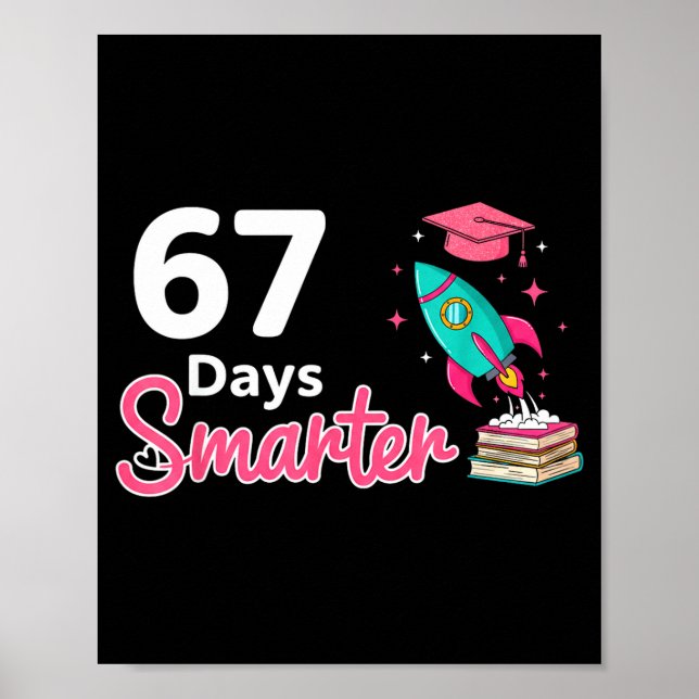 Happy 67 Days Smarter School Student Teacher Kids  Poster (Framsidan)