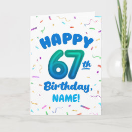 Happy 67th Birthday Card with Custom Name Kort