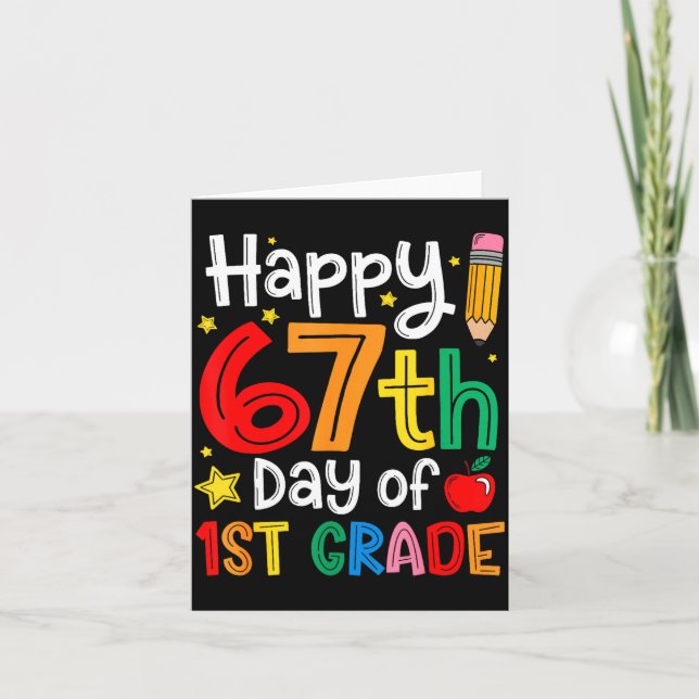 Happy 67th Day Of 1st Grade Teacher Student Six Se Kort (Framsida)