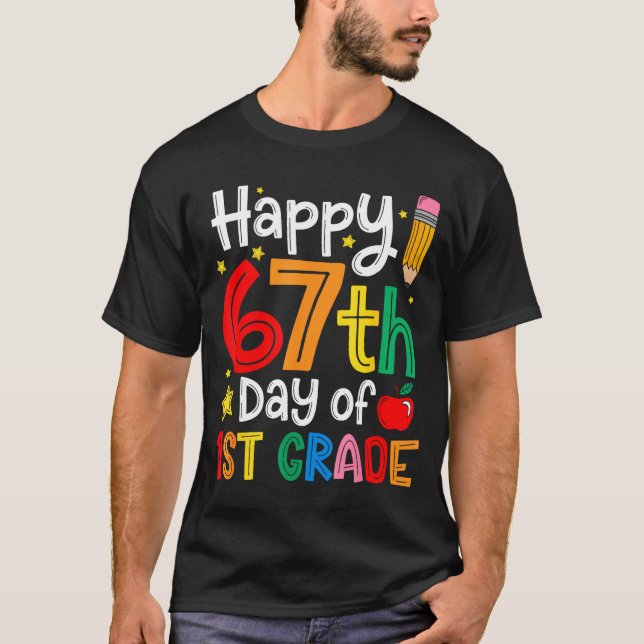 Happy 67th Day Of 1st Grade Teacher Student Six Se T Shirt (Framsida)