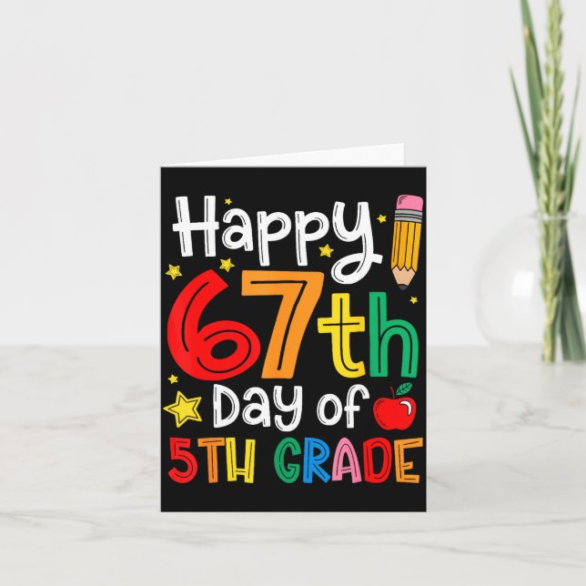 Happy 67th Day Of 5th Grade Teacher Student Six Se Kort (Framsida)