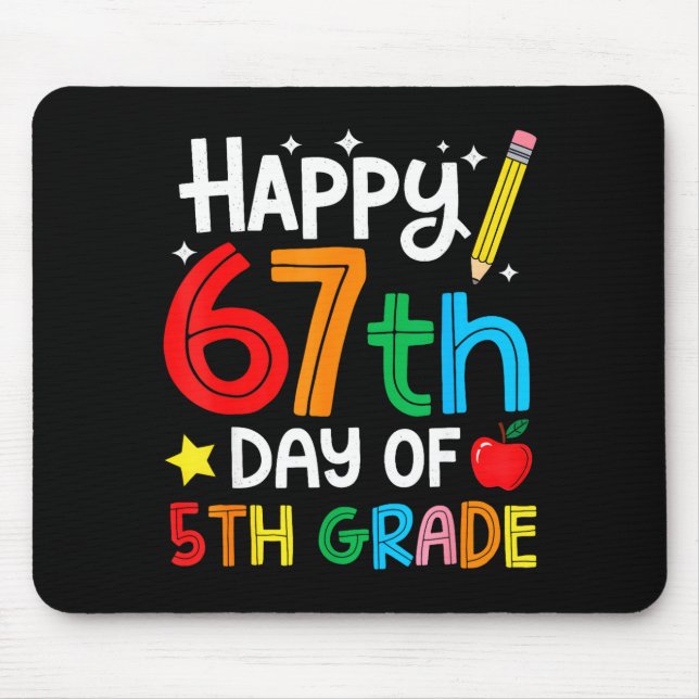 Happy 67th Day Of 5th Grade Teacher Student Six Se Musmatta (Framsidan)