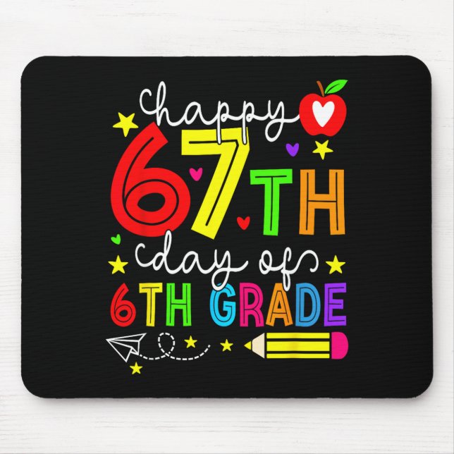 Happy 67th Day Of 6th Grade Teacher Student Six Se Musmatta (Framsidan)