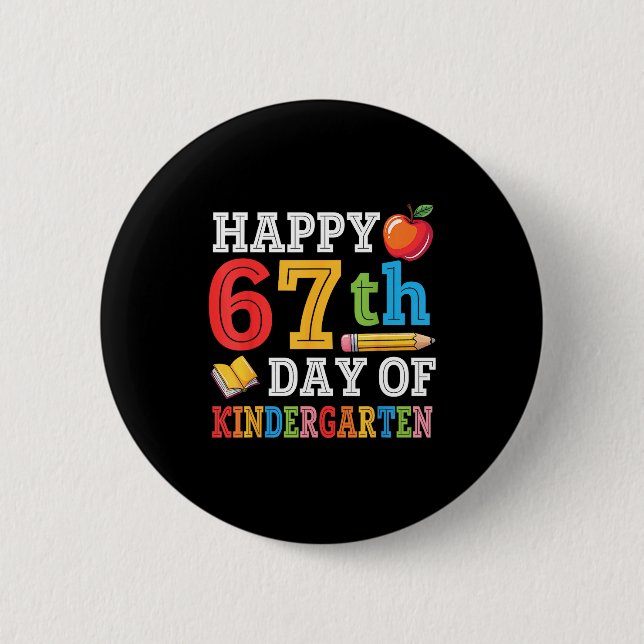 Happy 67th Day Of Kindergarten Teacher Student 67  Knapp (Framsida)