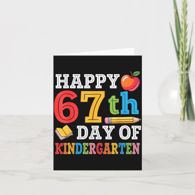 Happy 67th Day Of Kindergarten Teacher Student 67  Kort (Framsida)