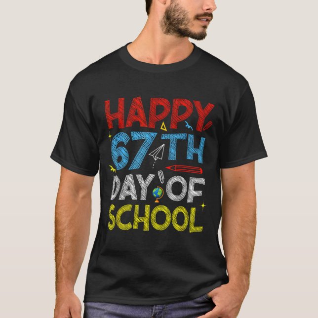 Happy 67th Day Of School - Funny Students Teachers T Shirt (Framsida)