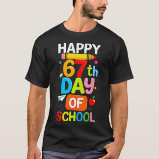 Happy 67th Day Of School Teacher Kids Six Seven 6  T Shirt