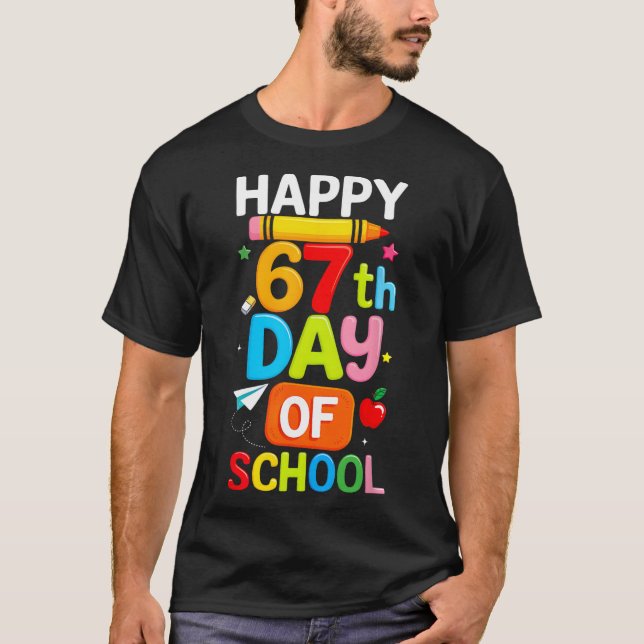 Happy 67th Day Of School Teacher Kids Six Seven 6  T Shirt (Framsida)