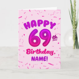 Happy 69th Birthday Card with Custom Name Kort
