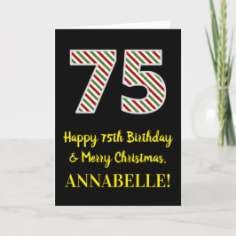 Happy 75th Birthday & Merry Christmas, Custom Name Kort