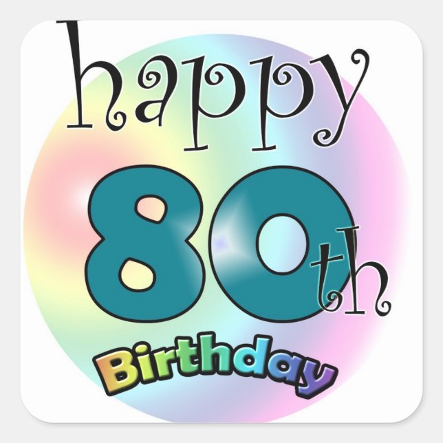 Happy 80th Birthday Fyrkantigt Klistermärke (Framsida)
