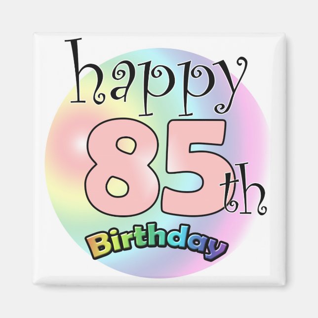 Happy 85th Birthday (roze) Magnet (Framsidan)