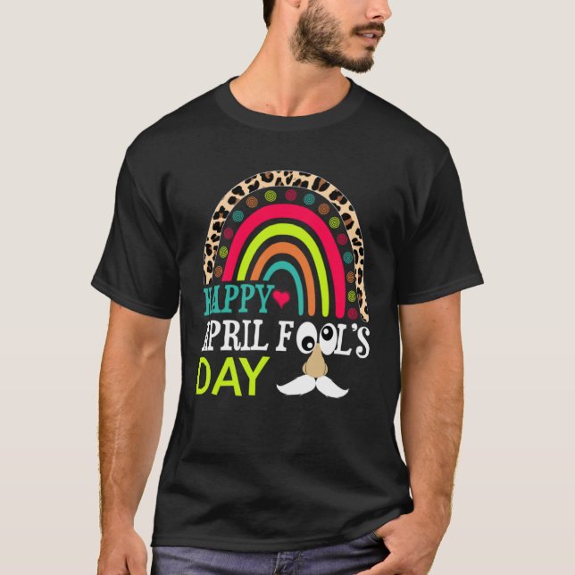 Happy April Fools Day Rainbow Leopard April Fool s T Shirt (Framsida)
