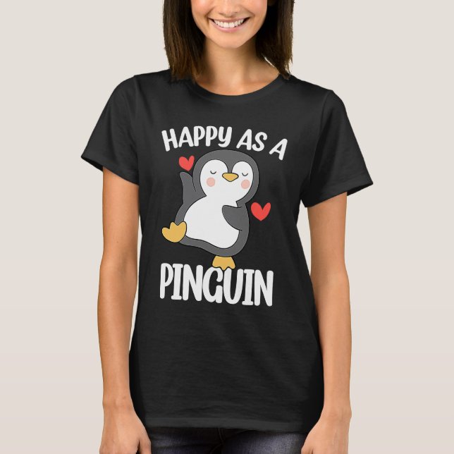 Happy As a Penguin  Cute Penguin T Shirt (Framsida)