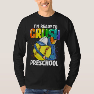 Happy Back To School I'm Ready To Crush Preschool  T Shirt