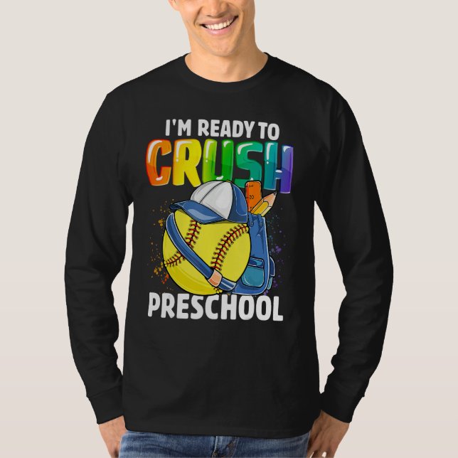 Happy Back To School I'm Ready To Crush Preschool  T Shirt (Framsida)