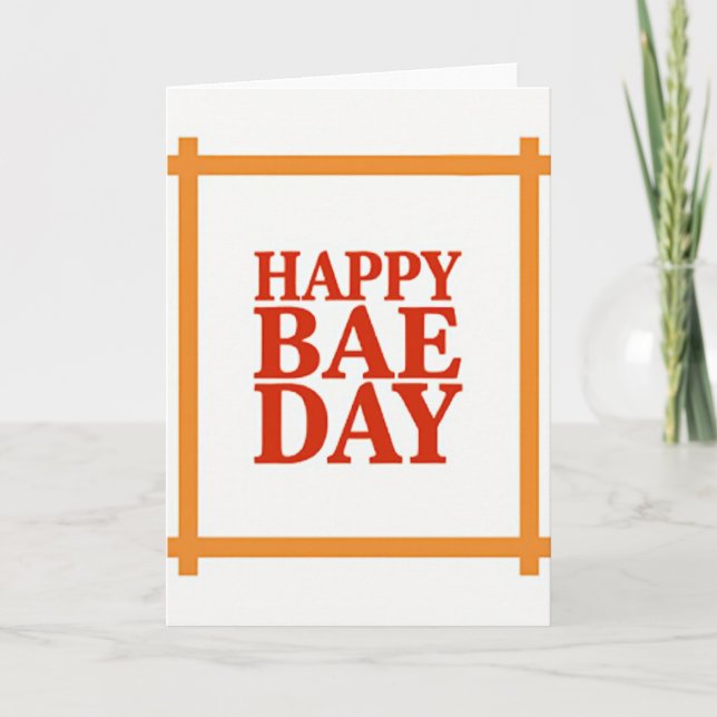 Happy Bae Day Card Kort (Framsida)