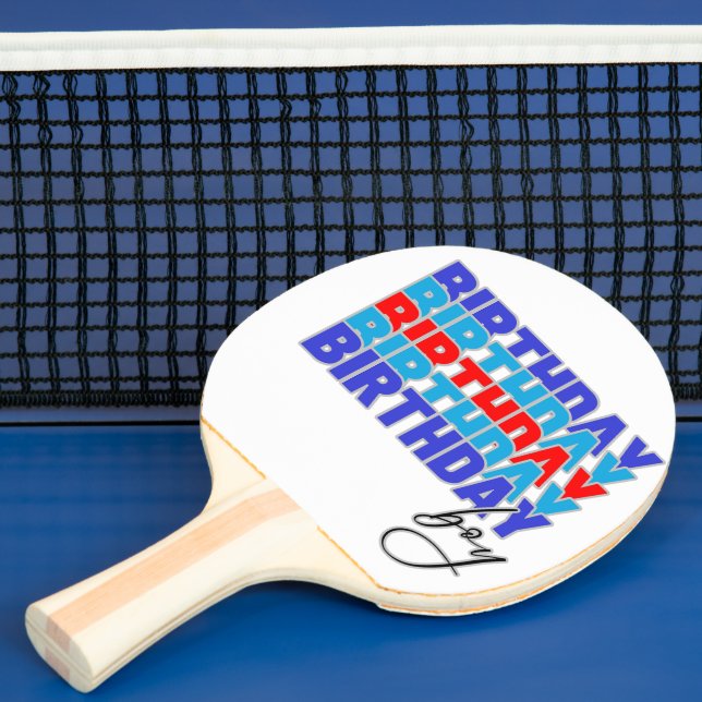 Happy birthday boy. Celebrating your birthday... Pingisracket (Insitu)