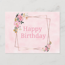 Happy Birthday Card - Pink Flowers Vykort