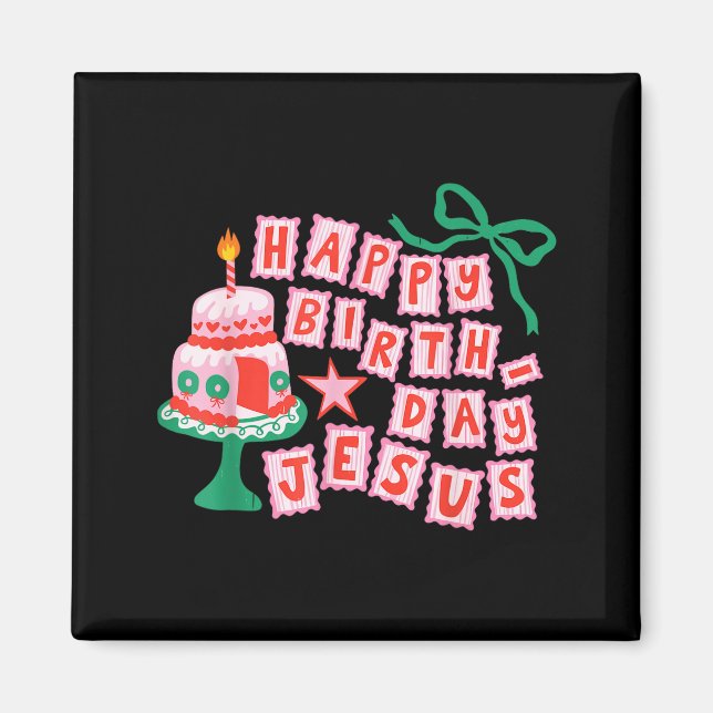 Happy Birthday Christian Jesus Christmas Preppy Bd Magnet (Framsidan)