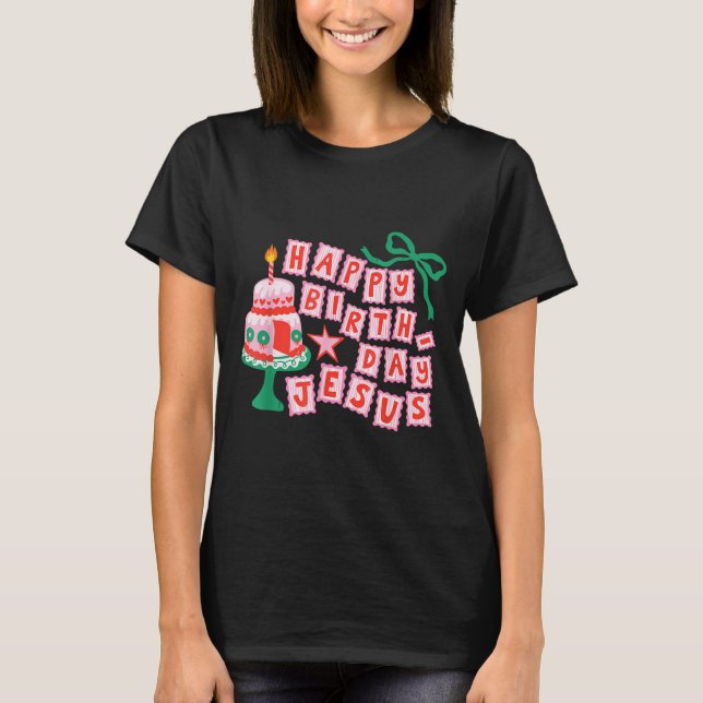 Happy Birthday Christian Jesus Christmas Preppy Bd T Shirt (Framsida)