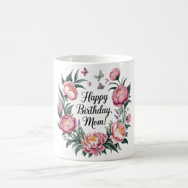 Happy Birthday Mom Floral Design  Kaffemugg (Center)