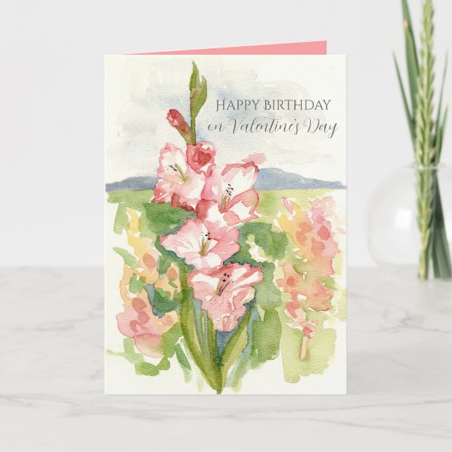 Happy Birthday on Valentine's Day Gladiola Flower Kort (Framsida)