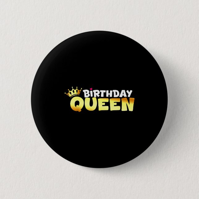 Happy Birthday Queen Outfit Shirt Crown Design Bir Knapp (Framsida)