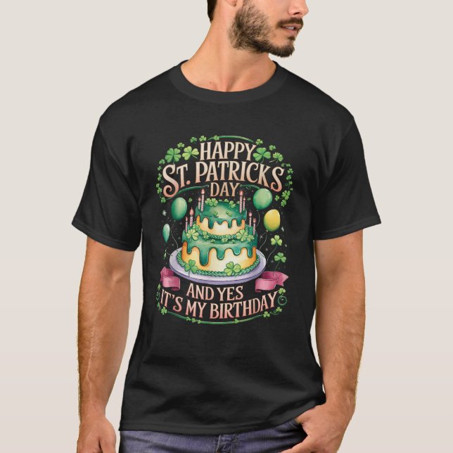 Happy Birthday St Patricks Day Birthday Irish Bday T Shirt (Framsida)