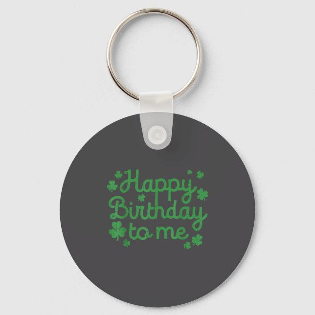 Happy Birthday To Me Shirt Born St Patricks Day Ir Nyckelring (Framsida)
