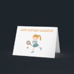 **HAPPY BIRTHDAY TO OUR DAUGHTER" KORT<br><div class="desc">DOES SHE LIKE TO PLAY? OR EVEN PLAY TENNIS? WELL HERE YOU GO THEN!!!  **TO A SPECIAL DAUGHTER*** ON YOUR SPECIAL DAY--"HAPPY BIRTHDAY"</div>
